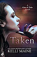 Taken: A Give & Take Novel (Book 1)