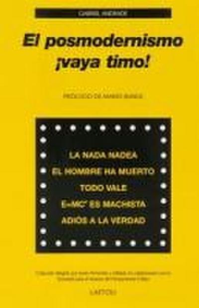 El posmodernismo ¡vaya timo!