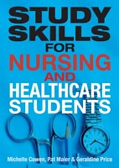 Study Skills for Nursing and Healthcare Students