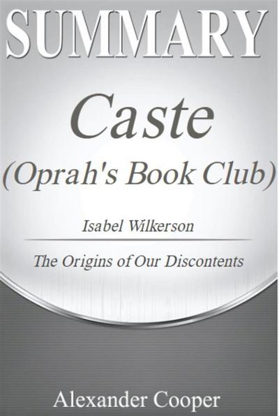 Summary of Caste (Oprah’s Book Club)