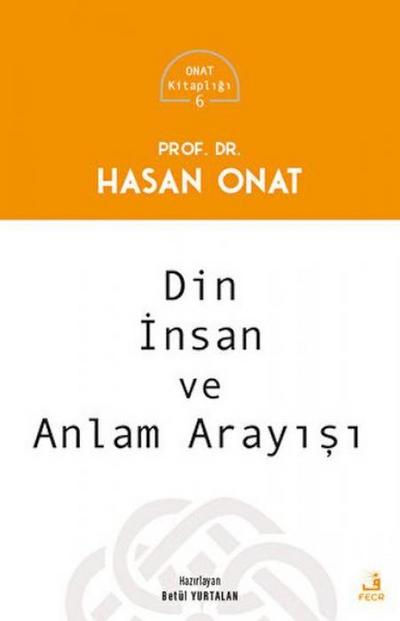 Din Insan Ve Anlam Arayisi