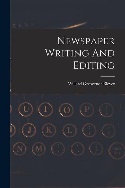 Newspaper Writing And Editing