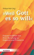 ’Weil Gott es so will’
