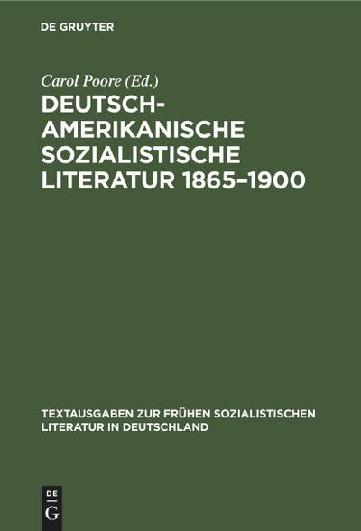 Deutsch-amerikanische sozialistische Literatur 1865-1900
