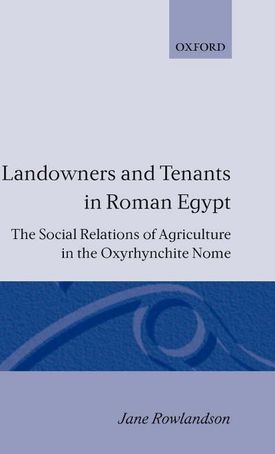 Landowners and Tenants in Roman Egypt