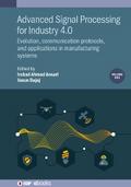 Advanced Signal Processing for Industry 4.0, Volume 1