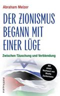 Der Zionismus begann mit einer Lüge