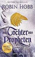 Die Tochter des Propheten von Robin Hobb | Ebook