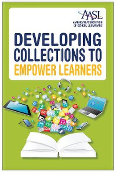Developing Collections to Empower Learners