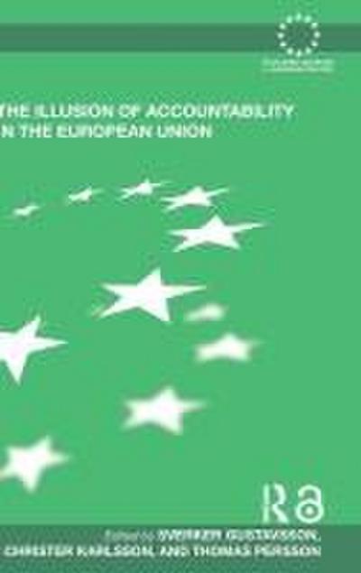 The Illusion of Accountability in the European Union