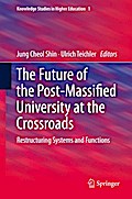 The Future of the Post-Massified University at the Crossroads