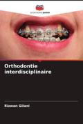 Orthodontie interdisciplinaire