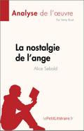 La nostalgie de l’ange de Alice Sebold (Analyse de l’oeuvre)