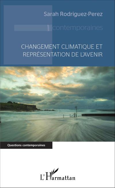 Changement climatique et représentation de l’avenir