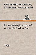 La monadologie (1909) avec étude et notes de Clodius Piat