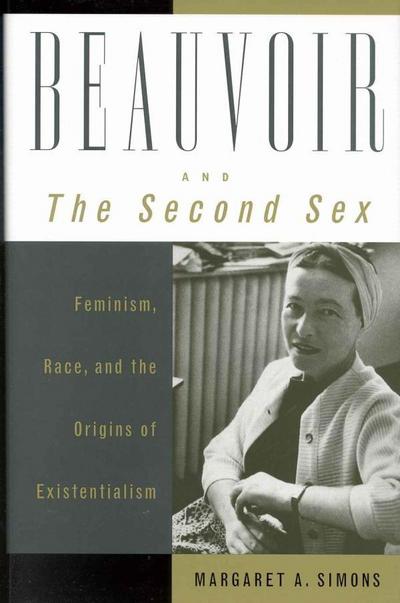 Simons, M: Beauvoir and The Second Sex