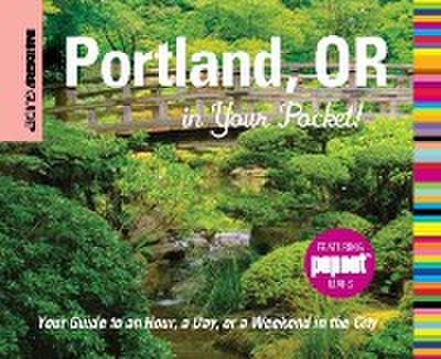 Insiders’ Guide®: Portland, OR in Your Pocket