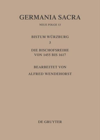 Die Bistümer der Kirchenprovinz Mainz. Das Bistum Würzburg III.