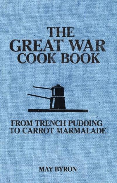 The Great War Cook Book