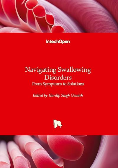Navigating Swallowing Disorders - From Symptoms to Solutions