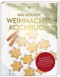 Tasty Katy - Das gesunde Weihnachtskochbuch