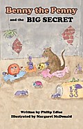 Benny the Penny and the Big Secret