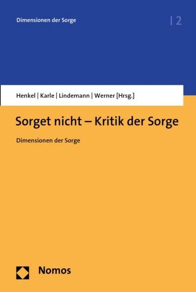 Sorget nicht - Kritik der Sorge