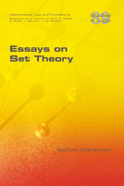 Essays on Set Theory