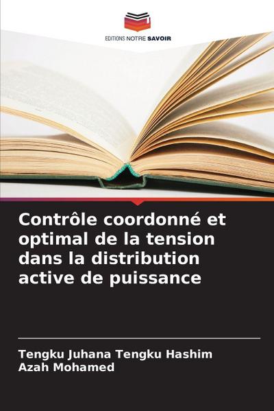 Contrôle coordonné et optimal de la tension dans la distribution active de puissance