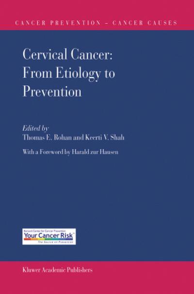 Cervical Cancer: From Etiology to Prevention
