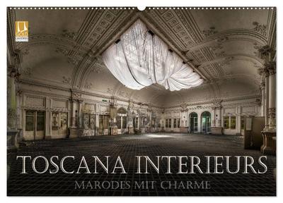 Toscana Interieurs - Marodes mit Charme (Wandkalender 2024 DIN A2 quer), CALVENDO Monatskalender
