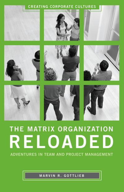 The Matrix Organization Reloaded