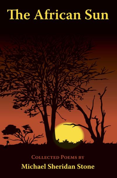 The African Sun:  Collected Poems
