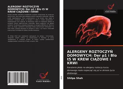 ALERGENY ROZTOCZY¿ DOMOWYCH: Der p1 i Blo t5 W KREW CI¿¿OWE I KRWI