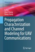 Propagation Characterization and Channel Modeling 