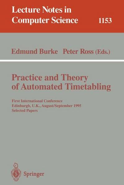 Practice and Theory of Automated Timetabling