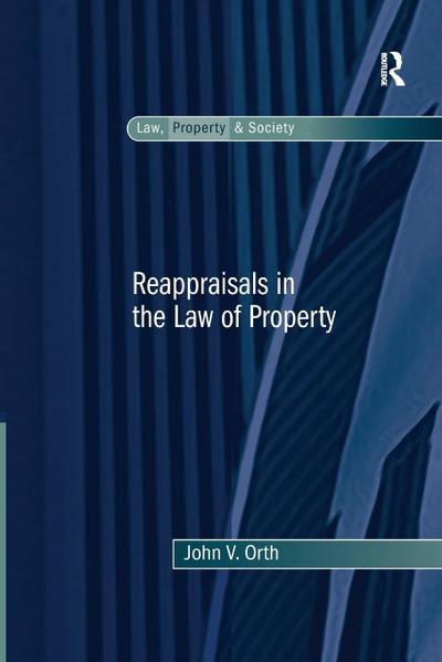 Reappraisals in the Law of Property