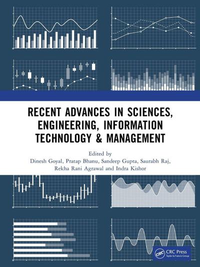 Recent Advances in Sciences, Engineering, Information Technology & Management