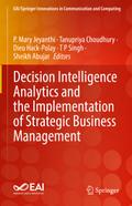 Decision Intelligence Analytics and the Implementa