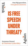 Is Free Speech Under Threat?