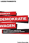 Weniger Demokratie wagen