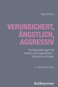 Verunsichert, ängstlich, aggressiv