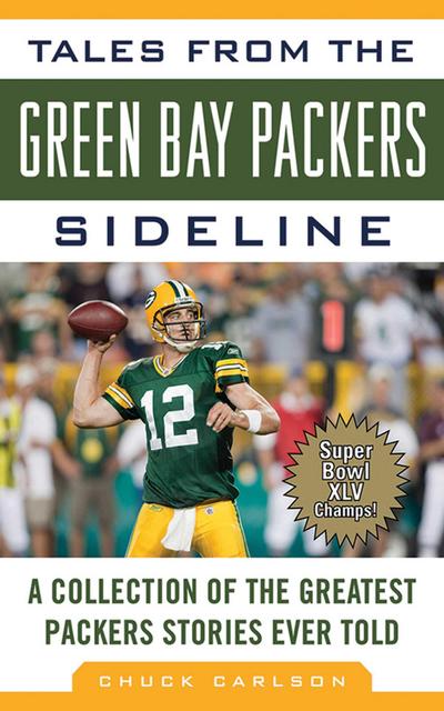 Tales from the Green Bay Packers Sideline