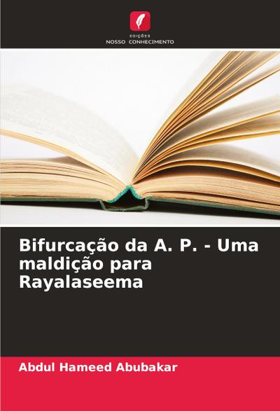 Bifurcação da A. P. - Uma maldição para Rayalaseema