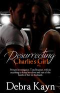 Resurrecting Charlie’s Girl