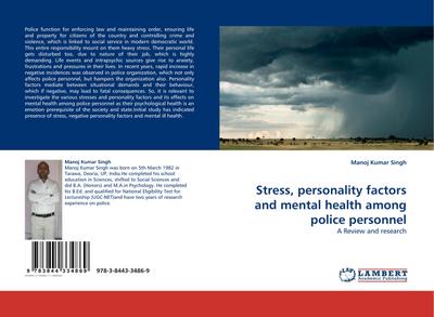 Stress, personality factors and mental health among police personnel