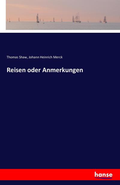 Reisen oder Anmerkungen