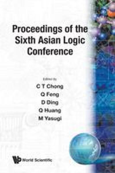 PROC OF THE 6TH ASIAN LOGIC CONF
