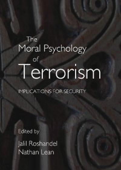 Moral Psychology of Terrorism