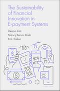 Sustainability of Financial Innovation in E-Payment Systems